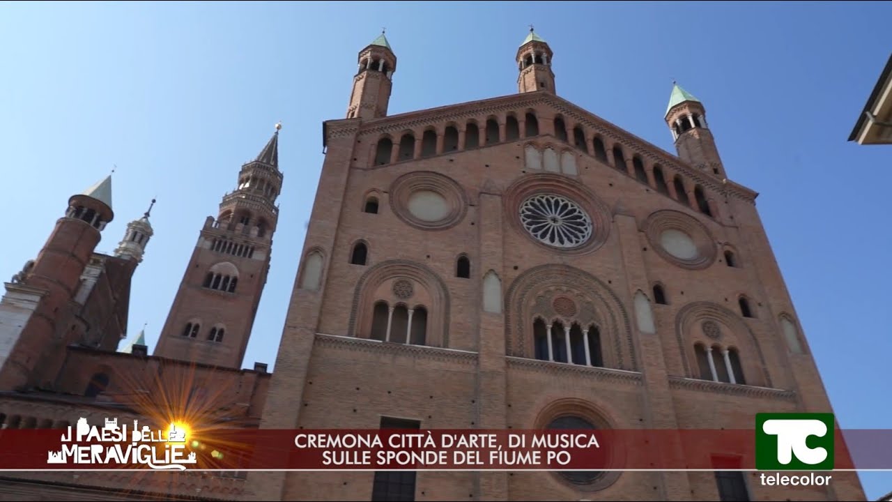 I Paesi delle Meraviglie, Cremona città d'arte, di musica sulle sponde del fiume Po - 28.09.2023
