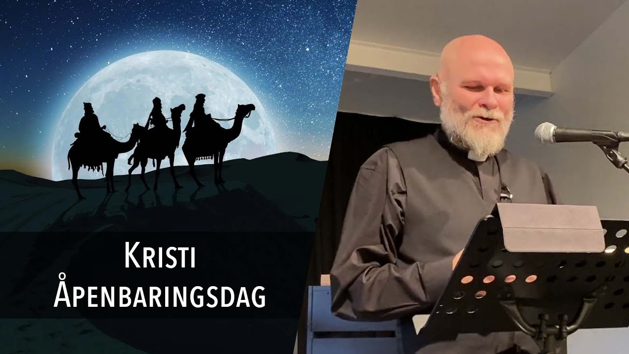 Kristi Åpenbaringsdag | 4.1.26