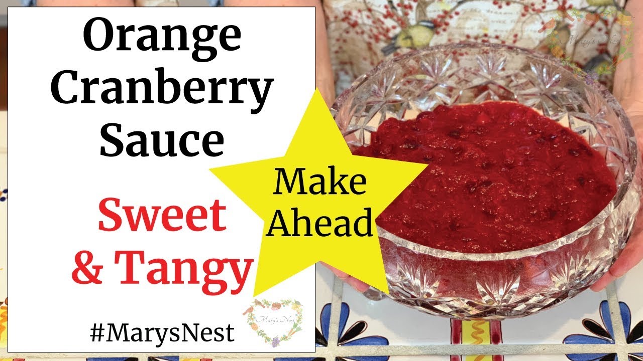 Make Ahead Orange Cranberry Sauce - Sweet and Tangy Recipe