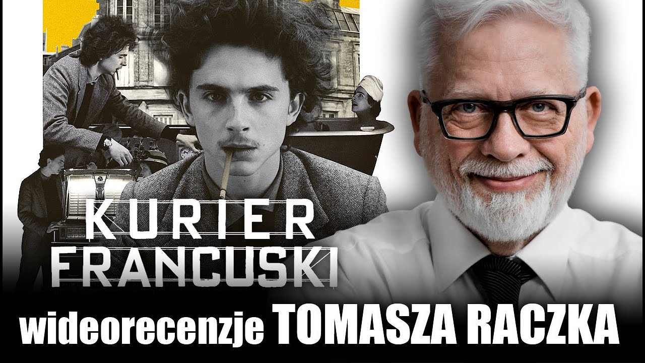KURIER FRANCUSKI Z LIBERTY KANSAS EVENING SUN (THE FRENCH DISPATCH) - wideorecenzja Tomasza Raczka