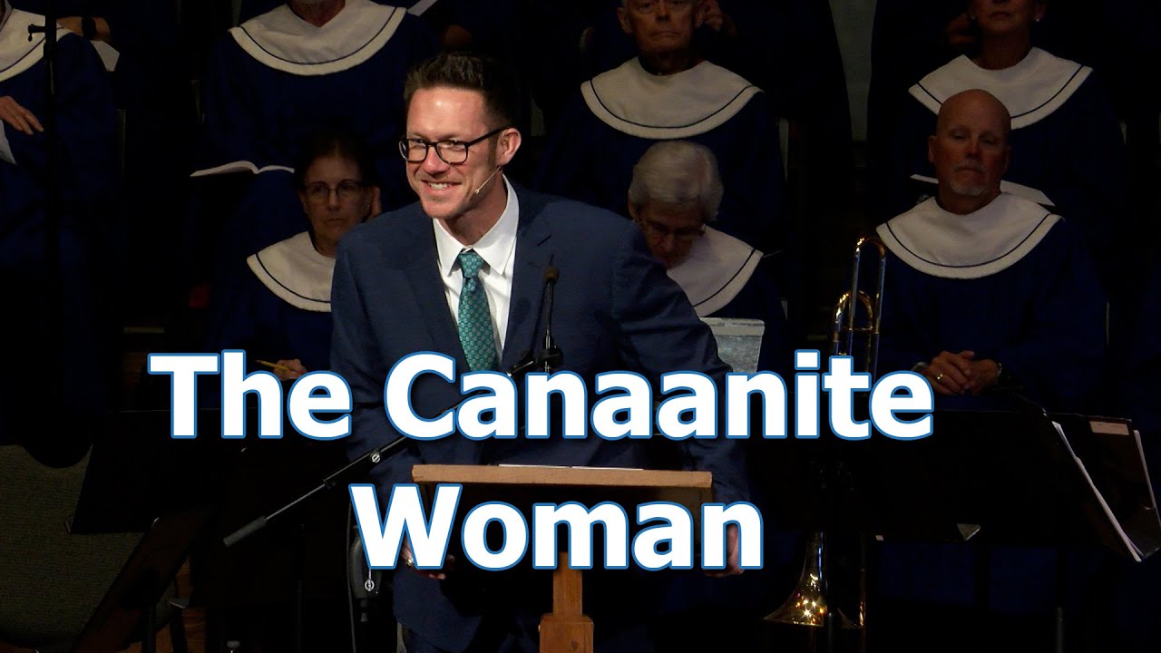The Canaanite Woman | Matthew 15:21–28