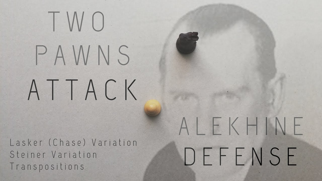 Two Pawns Attack (Chase Variation) | Alekhine Defense Opening Theory