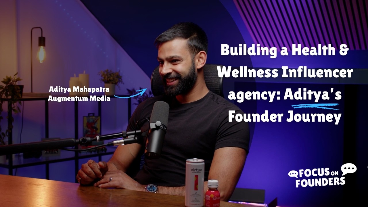 Building a Health & Wellness Influencer Agency: Aditya’s Founder Journey