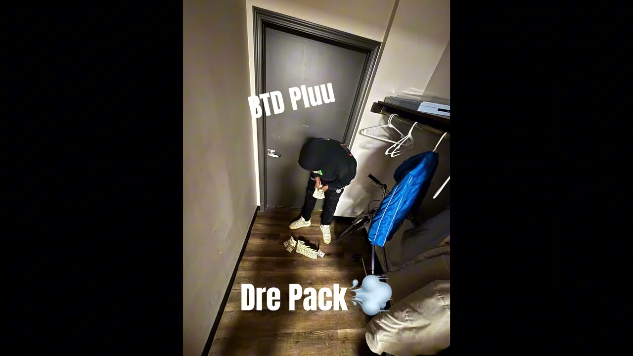 BTD Pluu - Dre Pack (Official Audio)