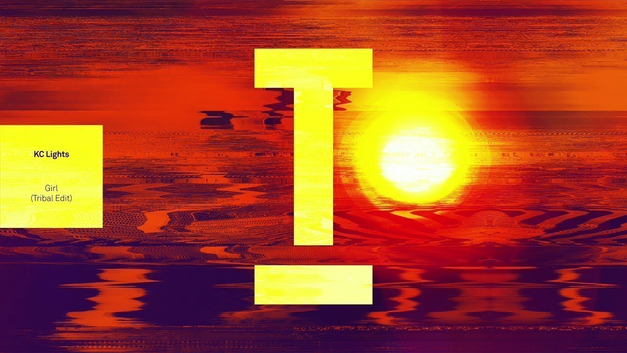 KC Lights - Girl (Tribal Edit)