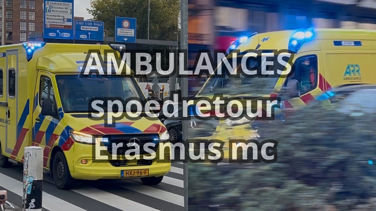 Ambulances met spoed naar Erasmus MC 🚑💨 18-197 & 17-137 spoedretour in Rotterdam