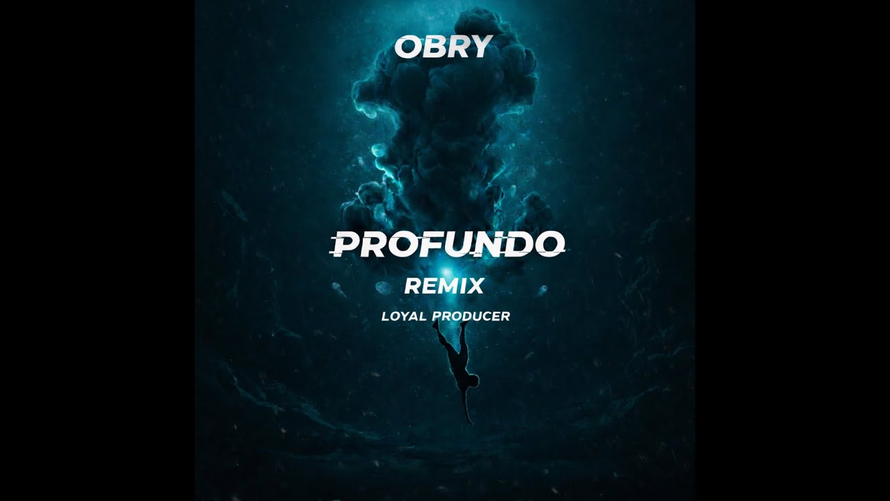 🚨 PROFUNDO (Obry Remix) ft. Loyal Producer [Visualizer]