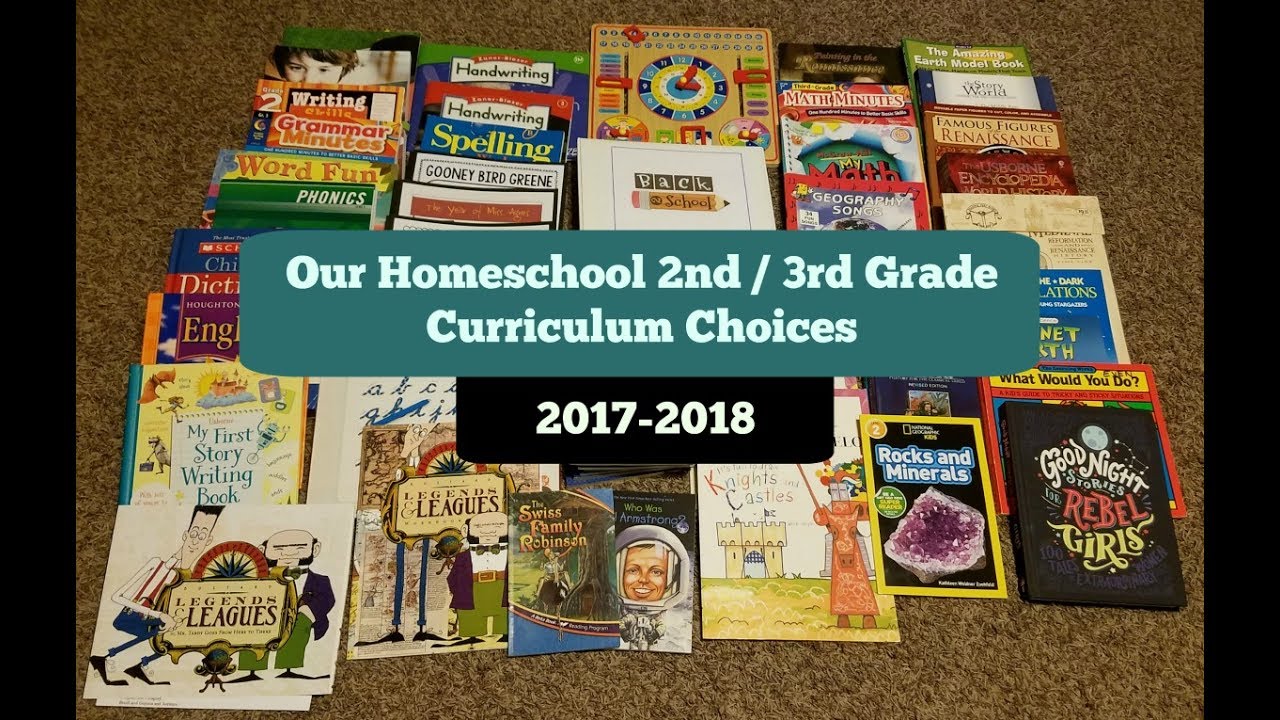 Our Homeschool 2nd / 3rd Grade Curriculum Choices for 2017-2018