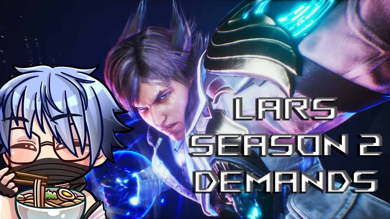 TEKKEN PATCH TALK and Lars Wants! - PT 10