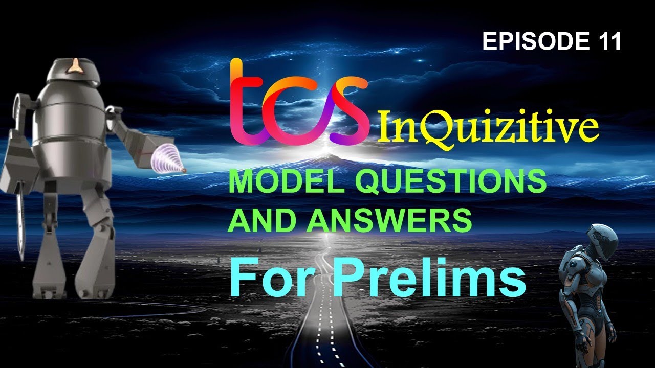 TCS InQuizitive by Tata PRELIMS ROUND 11 | Sample Questions, Answers Rationale | Science, Technology