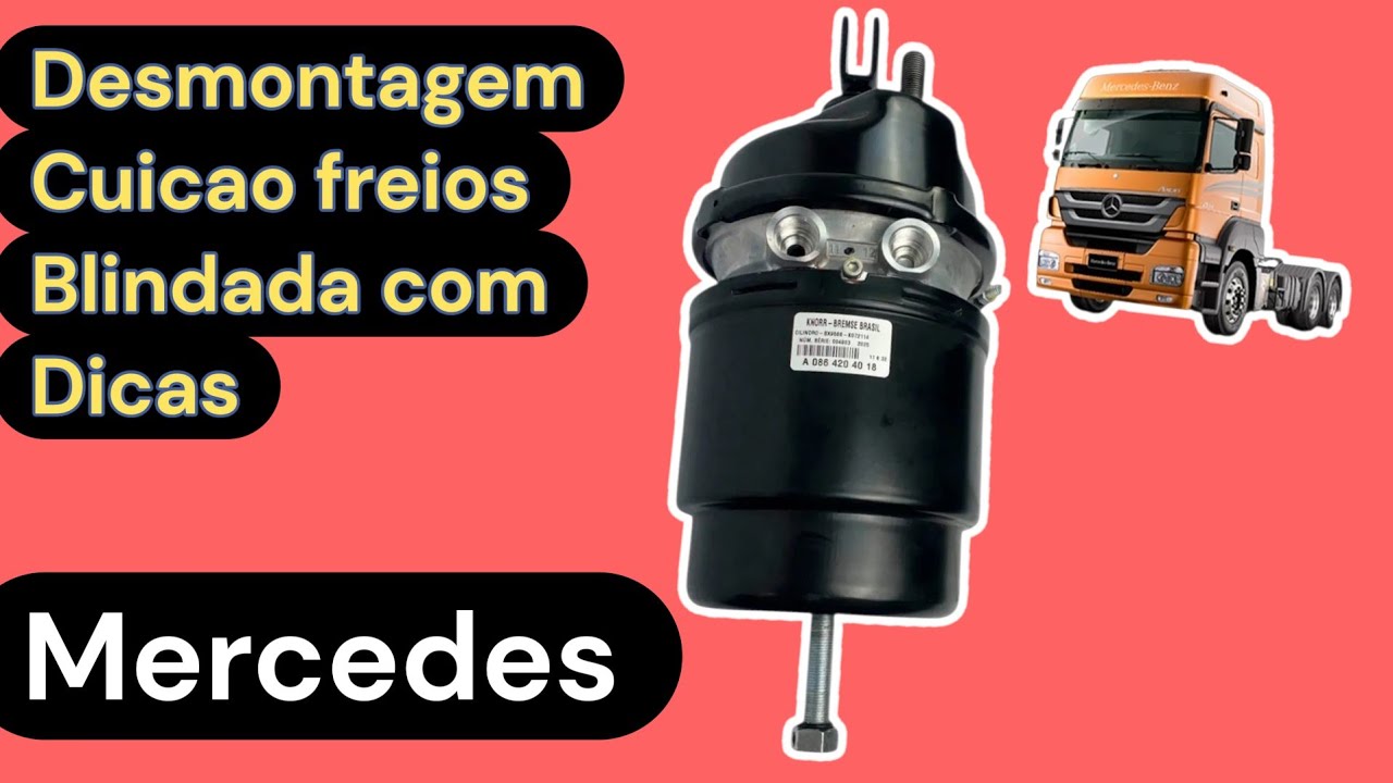 Como Desmontar a Cuica de Freios Blindada Kinor caminhões MERCEDES e outros
