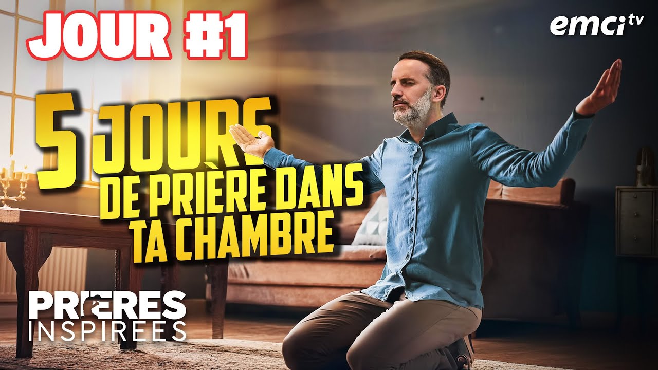 5 jours de pri&egrave;re dans ta chambre : Jour 1 - Pri&egrave;res inspir&eacute;es - J&eacute;r&eacute;my Sourdril