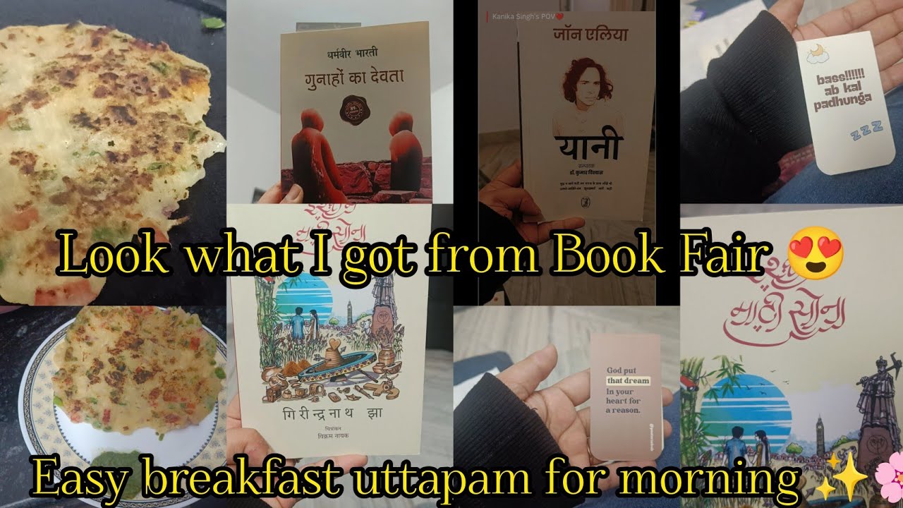Look !! What I got from the World Book Fair😍✨🌸Hindi upanyas| book lovers✨📚|how to make uttapam😍❤️🌸