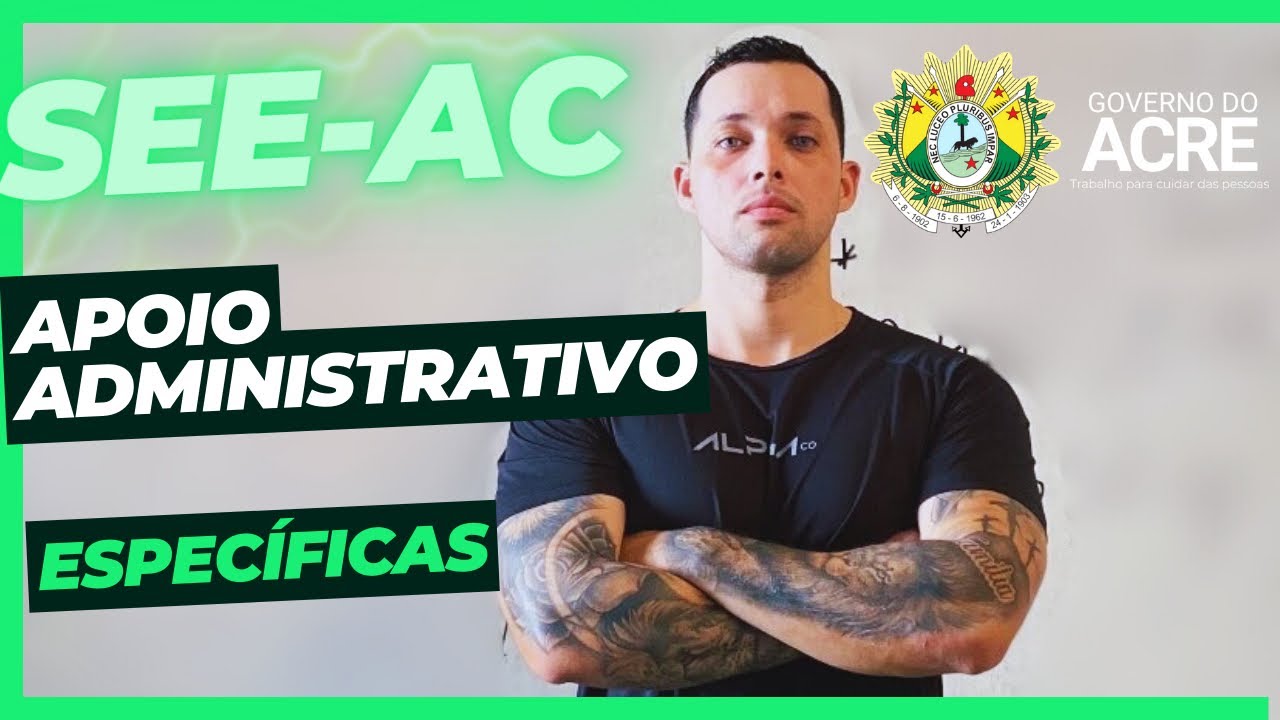 Concurso SEE-AC. Questões de Arquivologia e Informática para Apoio Administrativo-Eddy Braga