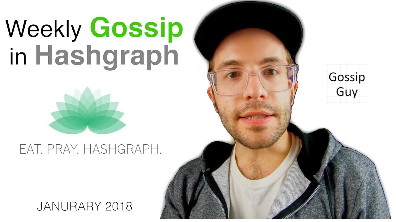 Weekly Gossip in Hashgraph - January 2018