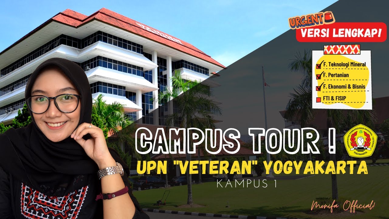 KELILING KAMPUS UPN VETERAN YOGYAKARTA - LENGKAP !