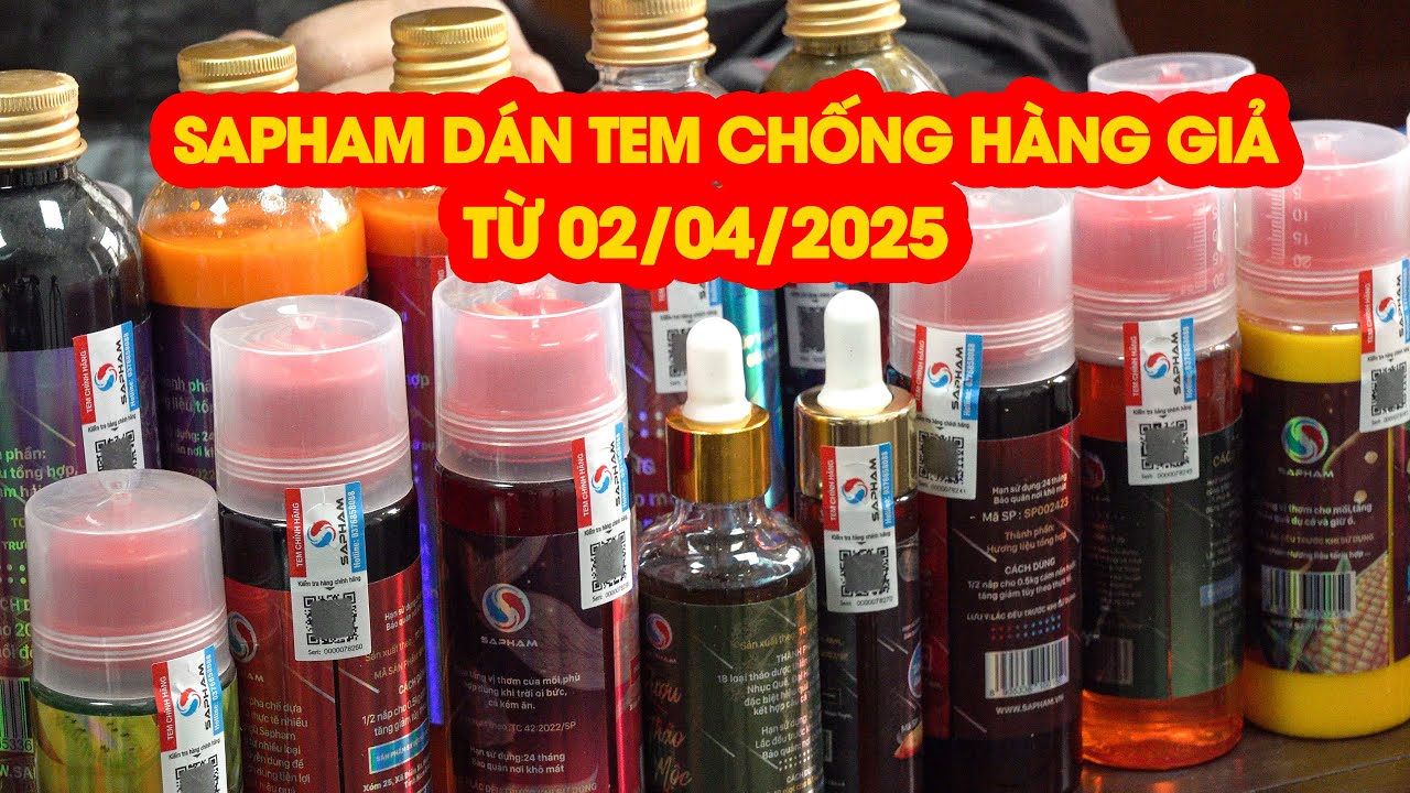 Từ ngày 02/04/2025 Sapham chính thức dán tem chống hàng giả trên sản phẩm