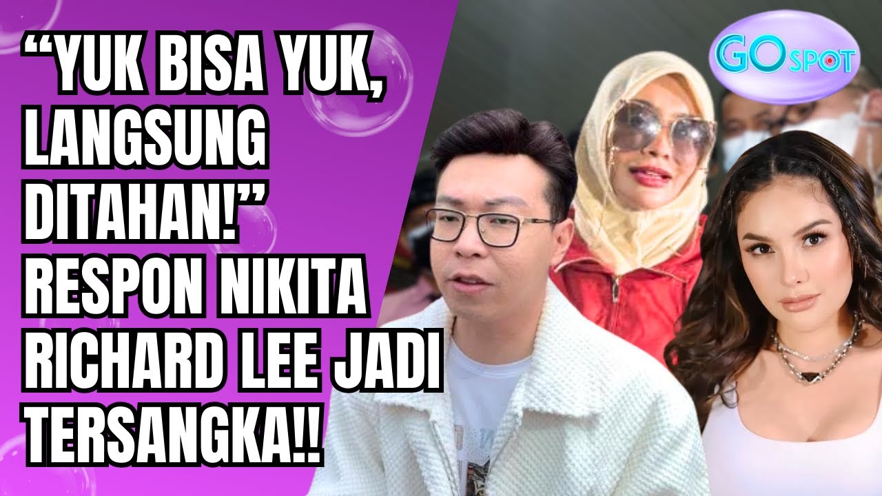 JEMPUT PAKSA DI DEPAN MATA? NIKITA MIRZANI MINTA POLISI LANGSUNG TAHAN DR. RICHARD LEE! - GO SPOT