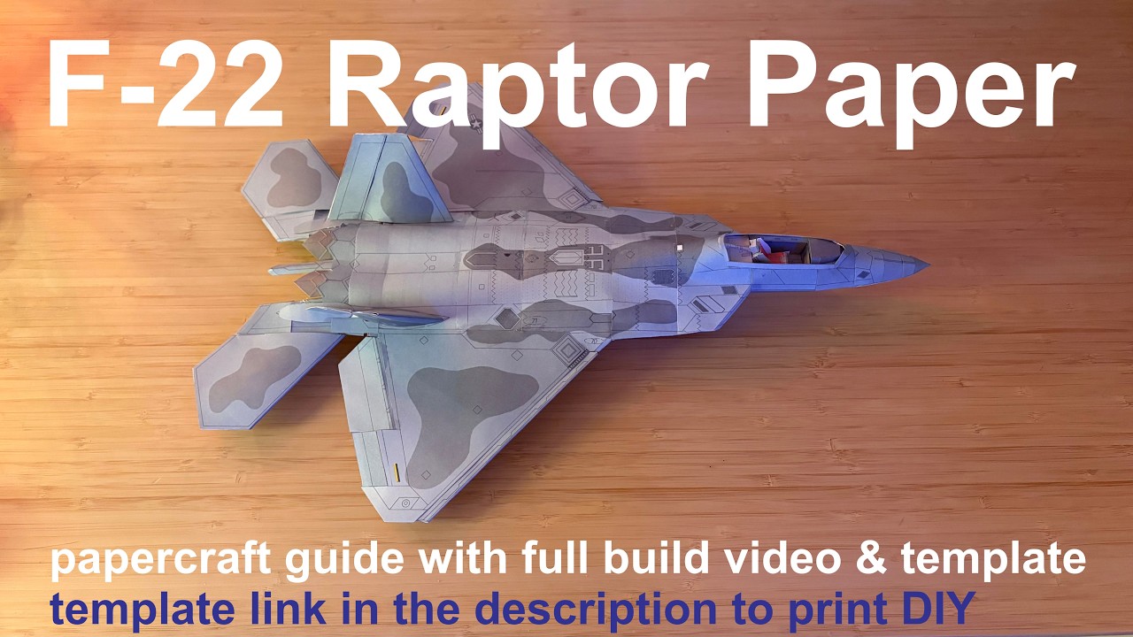 F-22 Raptor papercraft TinyPapercraft Tutorial DIY paper model- with full build video & template