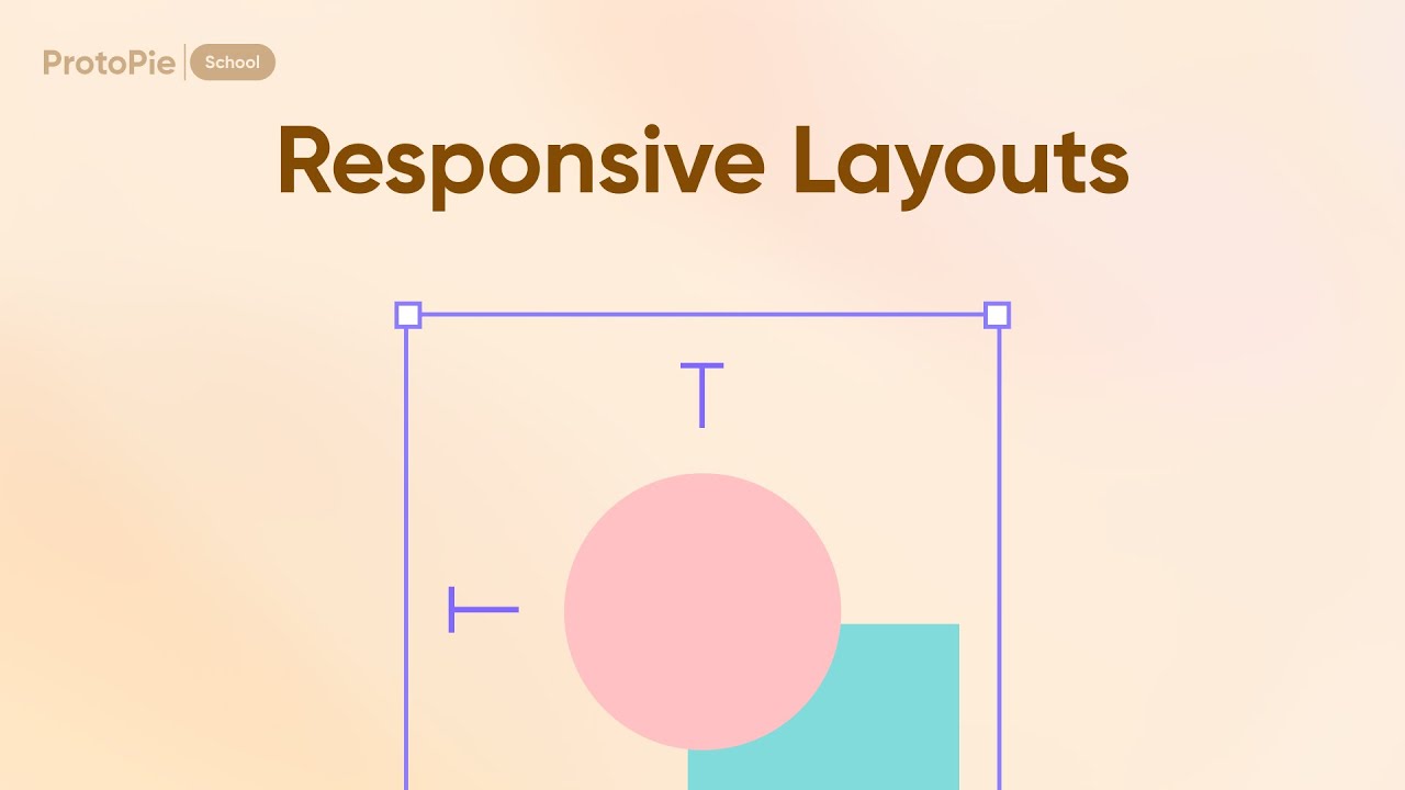 ProtoPie School: Create responsive layouts | ProtoPie Tutorial