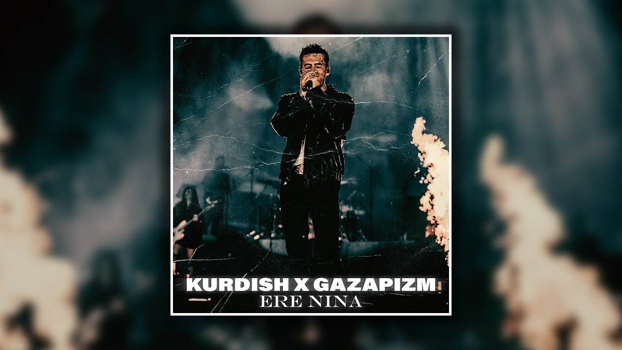 Kurdish X Gazapizm - ERE NİNA (mixed by. Kezer Prod) prod by. Kezer Prod