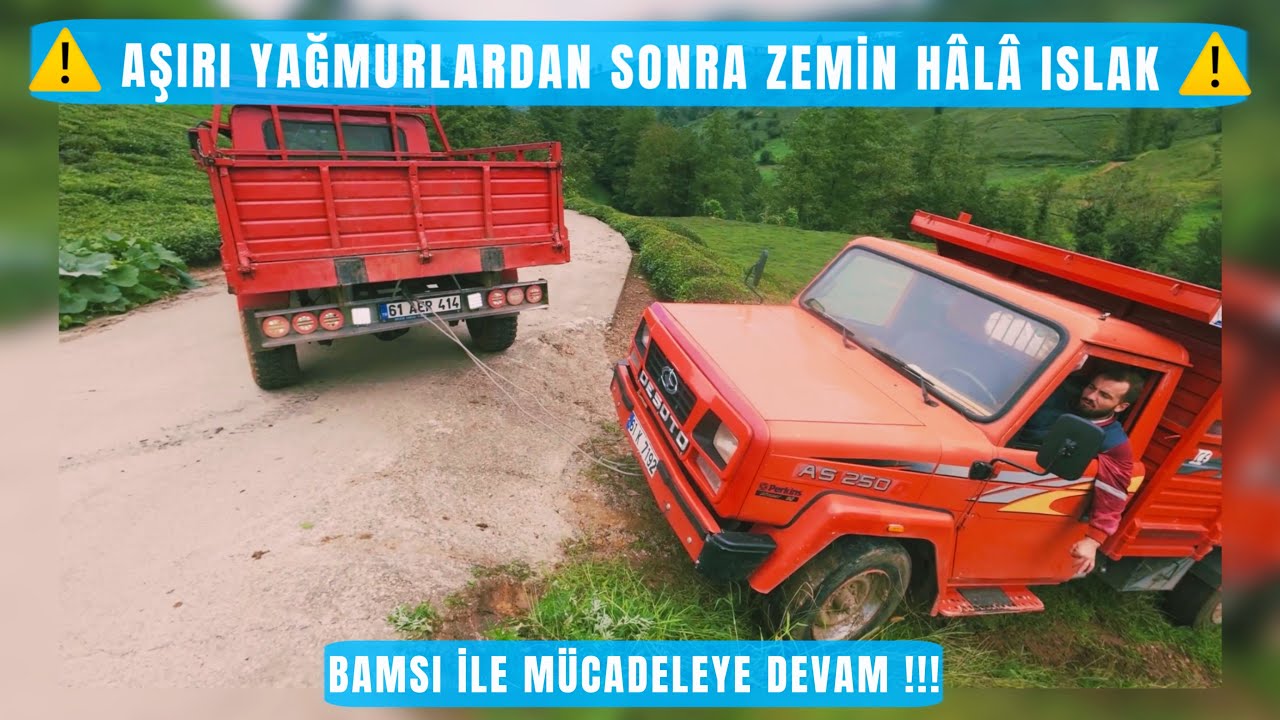 AŞIRI YAĞMURLARDAN SONRA ZEMİN HÂLÂ ISLAK