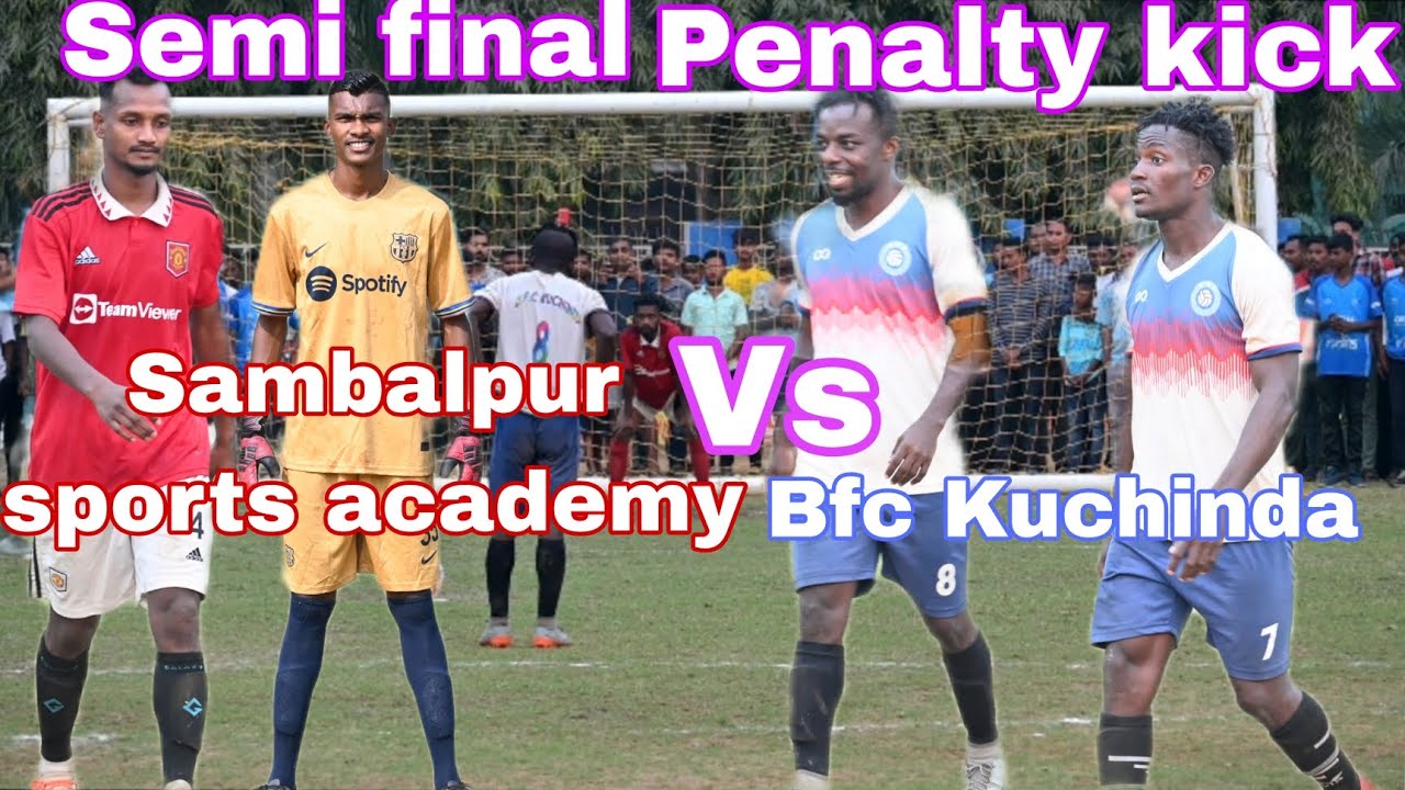 1st VSS Cup Sambalpur Semi final Best penalty kick sambalpur Vs bfc Kuchinda commissioner colony sbp