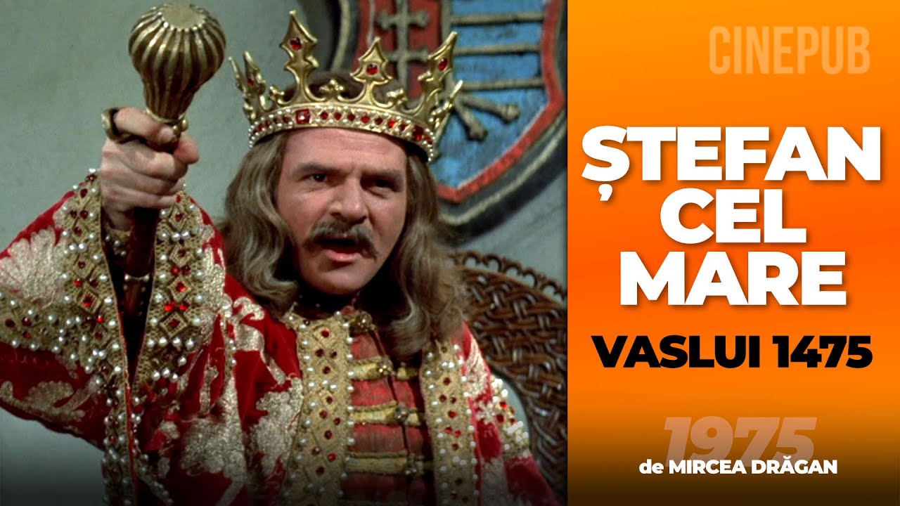 ȘTEFAN CEL MARE - VASLUI 1475 - de Mircea Drăgan (1975) - film istoric online pe CINEPUB