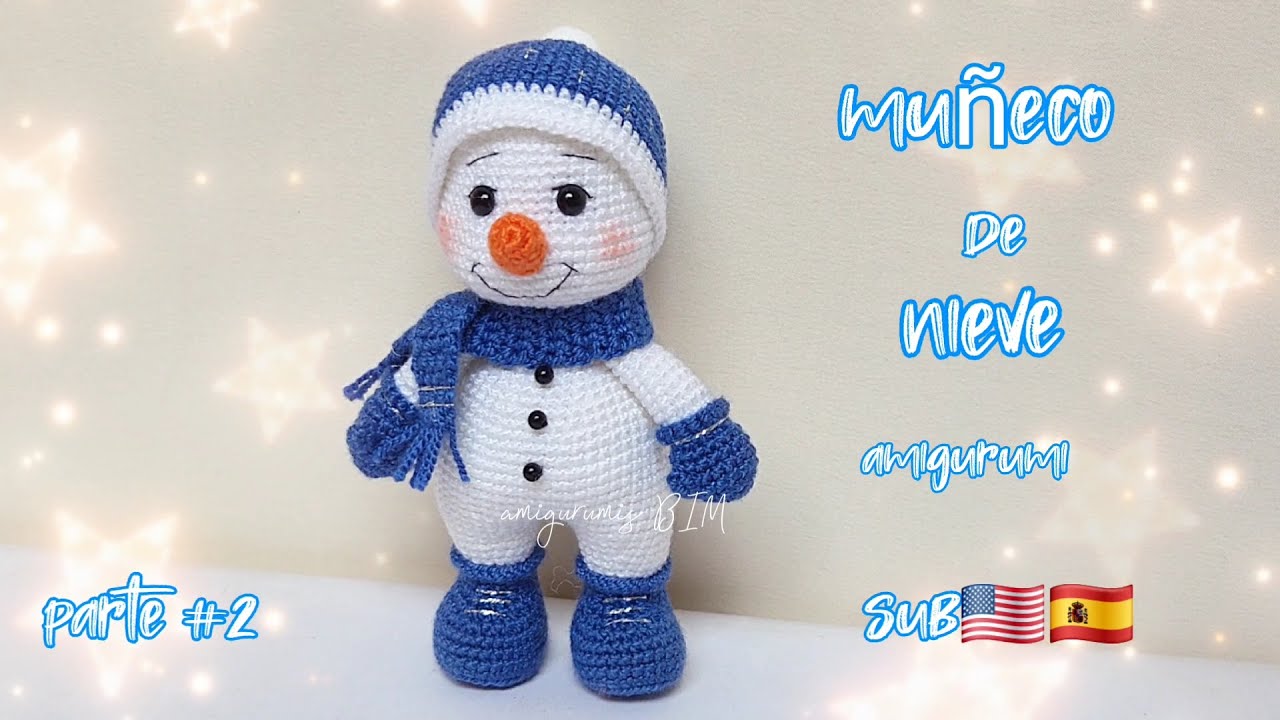 Снежный муньеко крючком Sub🇺🇲🇪🇸 ЧАСТЬ №2_ #amigurumi #crochet #easy
