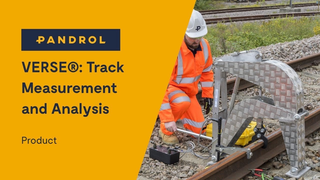Pandrol VERSE® - Track Measurement and Analysis