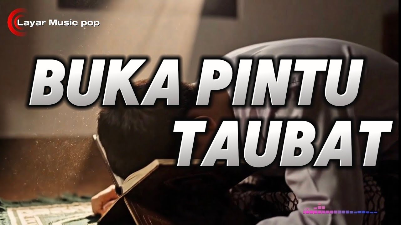 Buka Pintu Taubat – DJ music remix Slow Beat Pop Melayu | lagu terbaru 2026 enak di denagelar