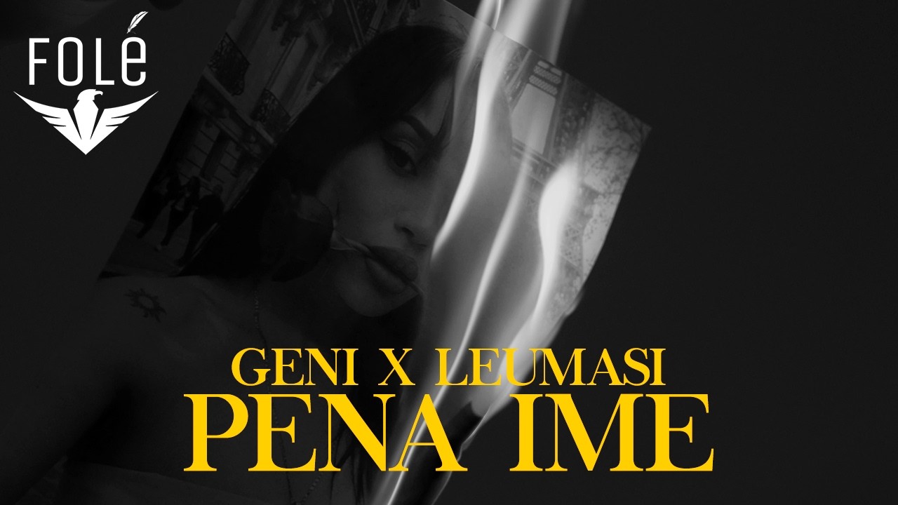 GENI FT. LEUMASI - PENA IME