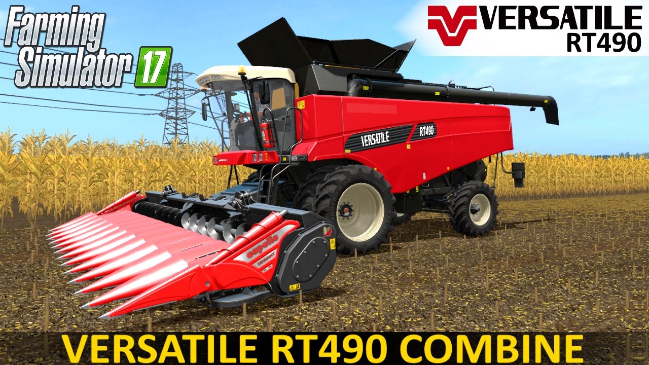 Farming Simulator 17 VERSATILE RT490 COMBINE