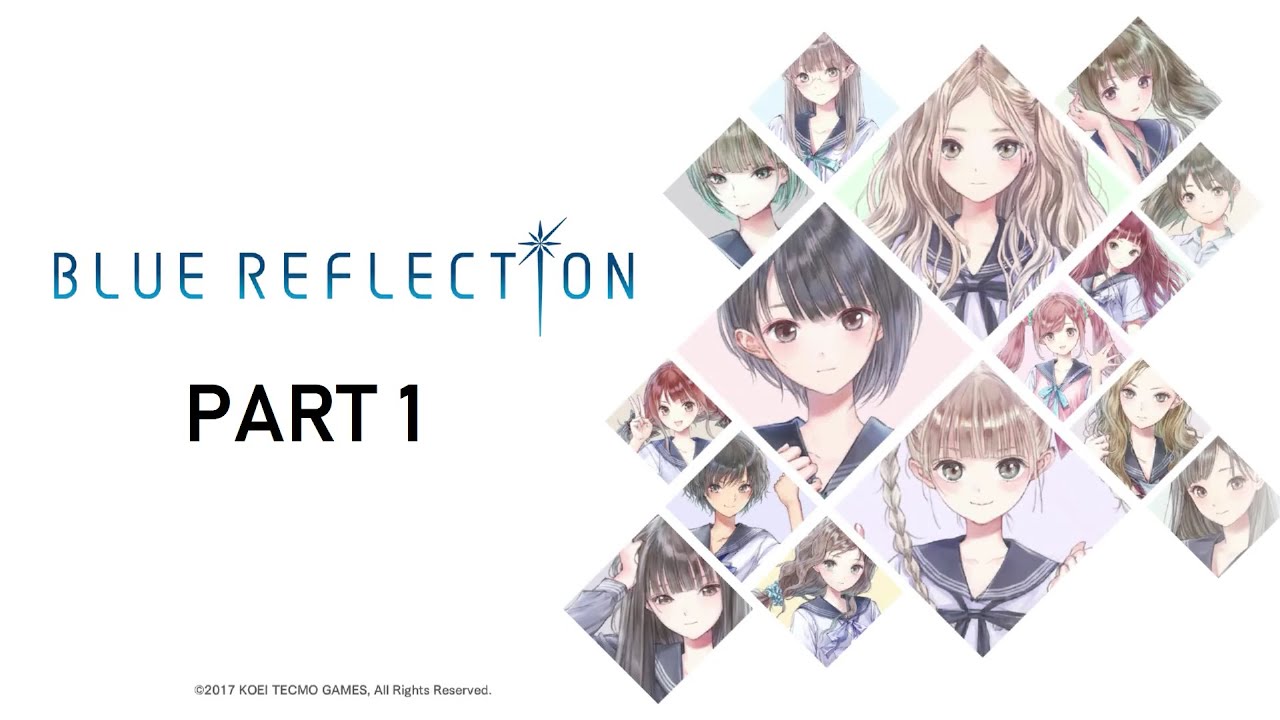 PS4 Longplay [164] Blue Reflection (US) (Part 1/4)