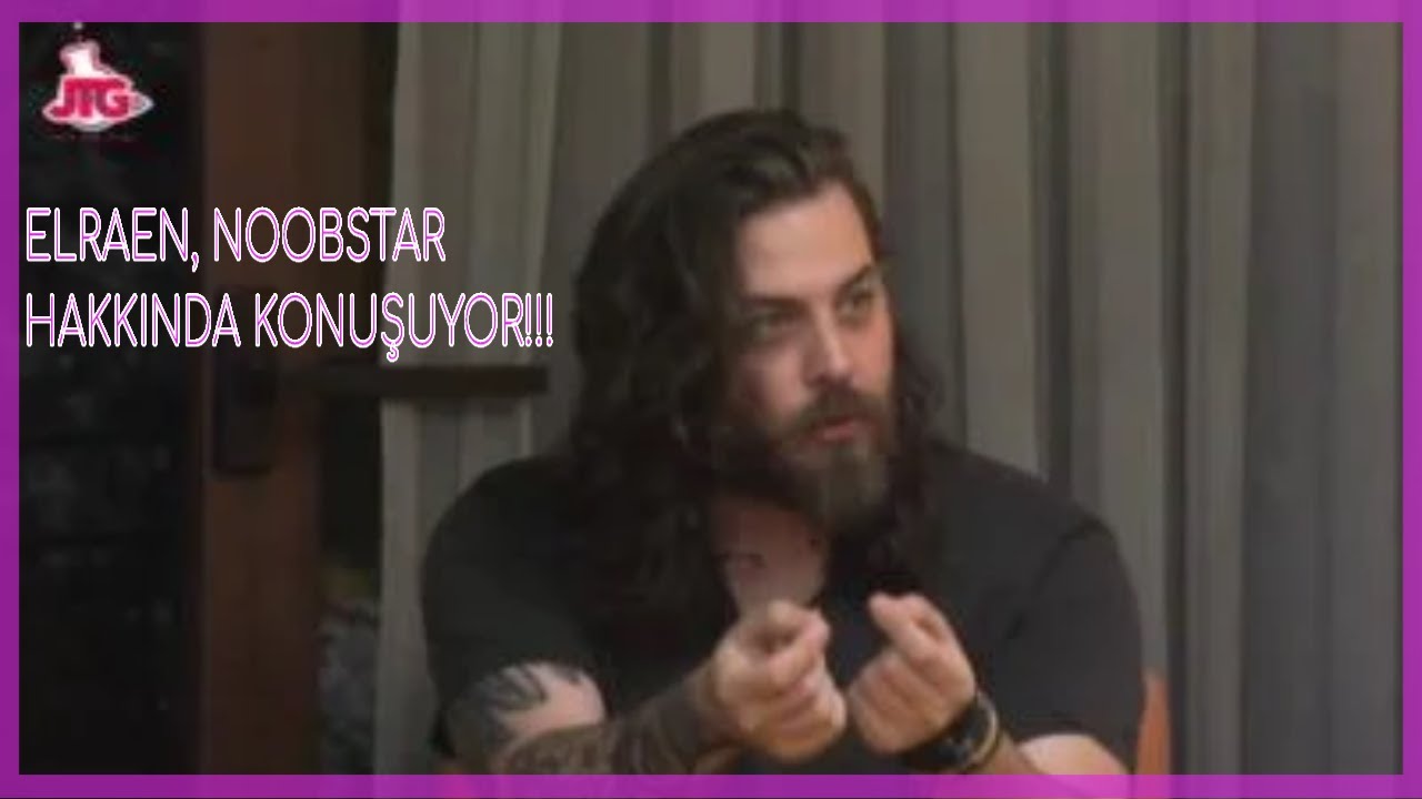 Elraen, Noobstar Hakkında Konuşuyor Ve Eleştirilere Cevap Veriyor.