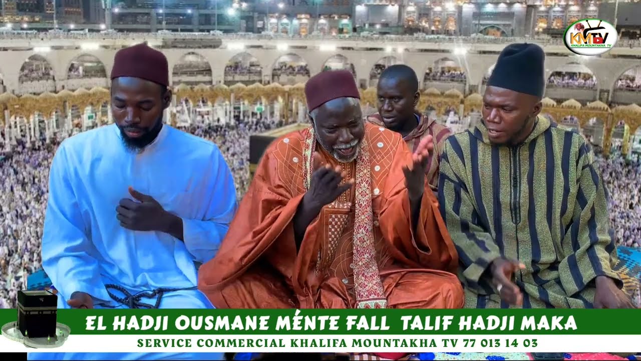 EL HADJI OUSMANE MÉNTE FALL TALIF HADJI MAKA