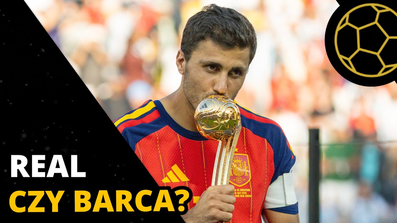 RODRI BLISKO BARCELONY, ALE KTO POTRZEBUJE GO NAJBARDZIEJ? REAL CZY BARCA?