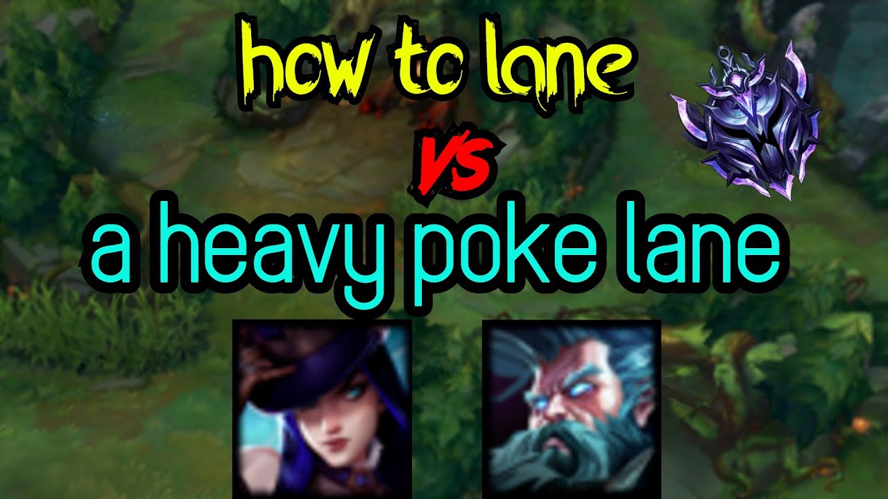 How to lane vs a heavy poke lane - [High diamond adc VOD review]