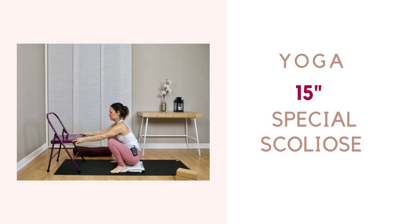 Yoga thérapie - 15 minutes spécial Scoliose