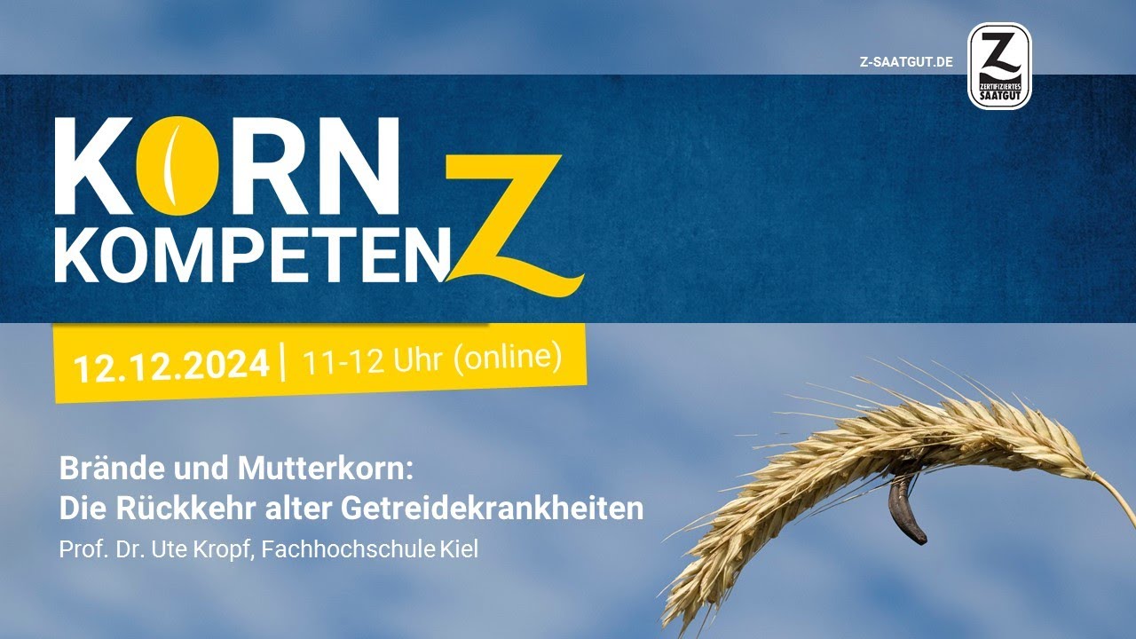 Webinar: Brände und Mutterkorn: Die Rückkehr alter Getreidekrankheiten?
