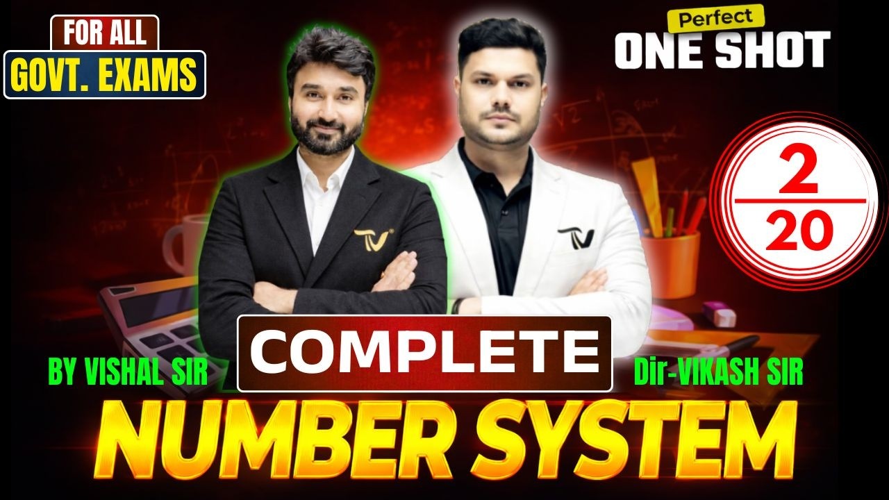 Number System Class-2 | For All Competitive Exams 🎯Complete Concept & Tricks | By Vishal Sir