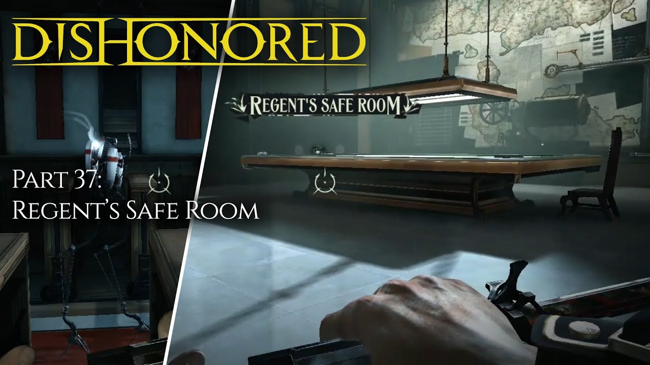 Dishonored | Blind Playthrough | Part 37 - Regent's Safe Room | Return To The Tower