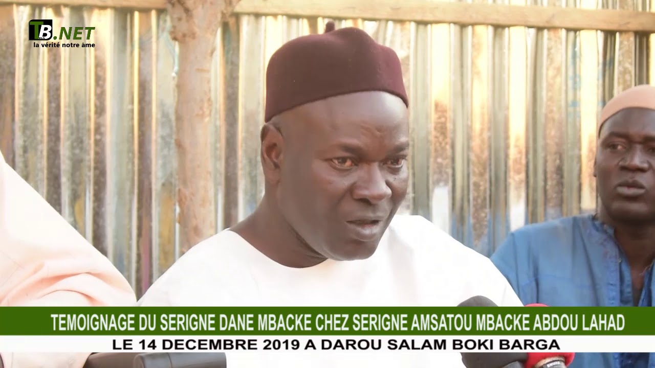 TEMOIGNAGE DU SERIGNE DANE MBACKE CHEZ SERIGNE AMSATOU MBACKE ABDOU LAHAD