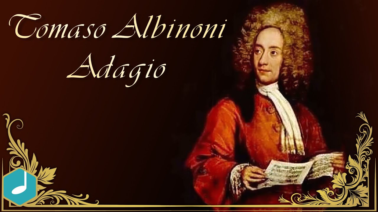 Tomaso Albinoni - Adagio
