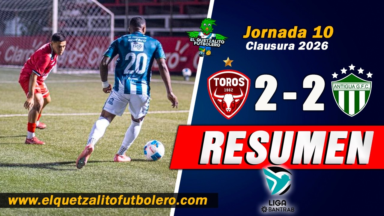 EMPATE EN EL ÚLTIMO MINUTO/ Malacateco 2 vs Antigua 2 / Jornada 10 Torneo Clausura 2026 -RESUMEN-
