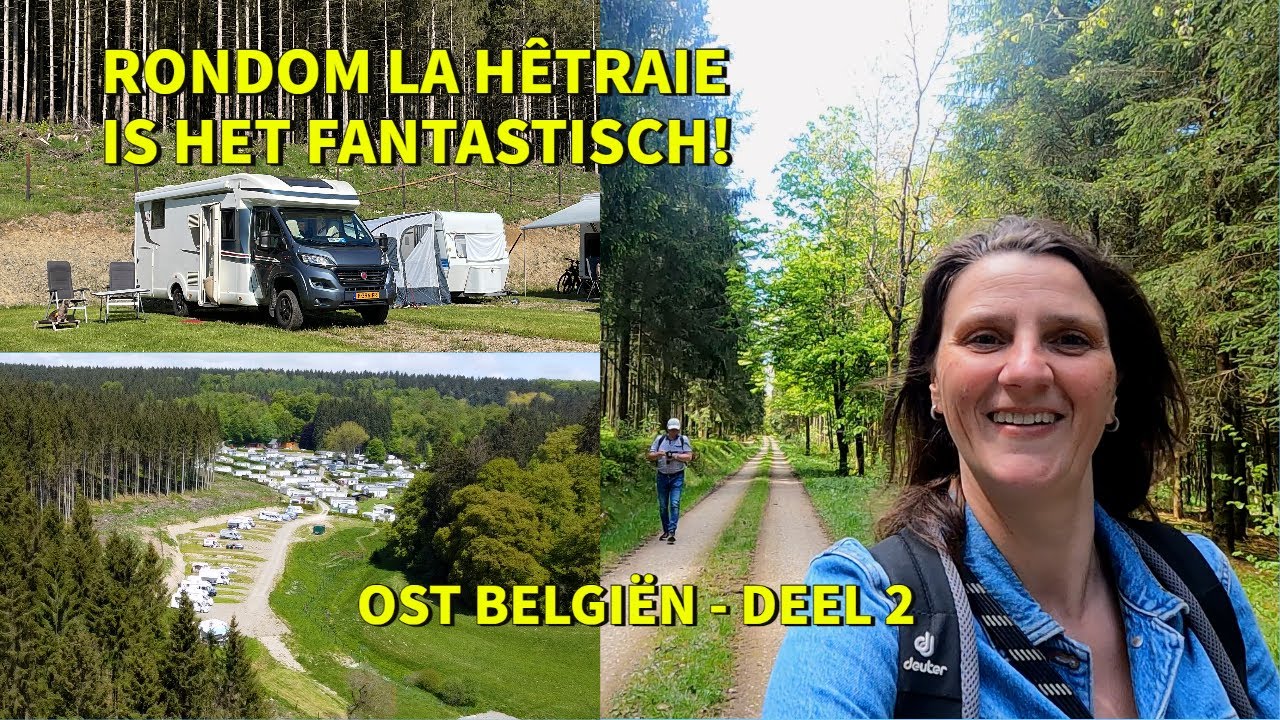 #256 Met de camper in Oost Belgie - Verrassend mooi!