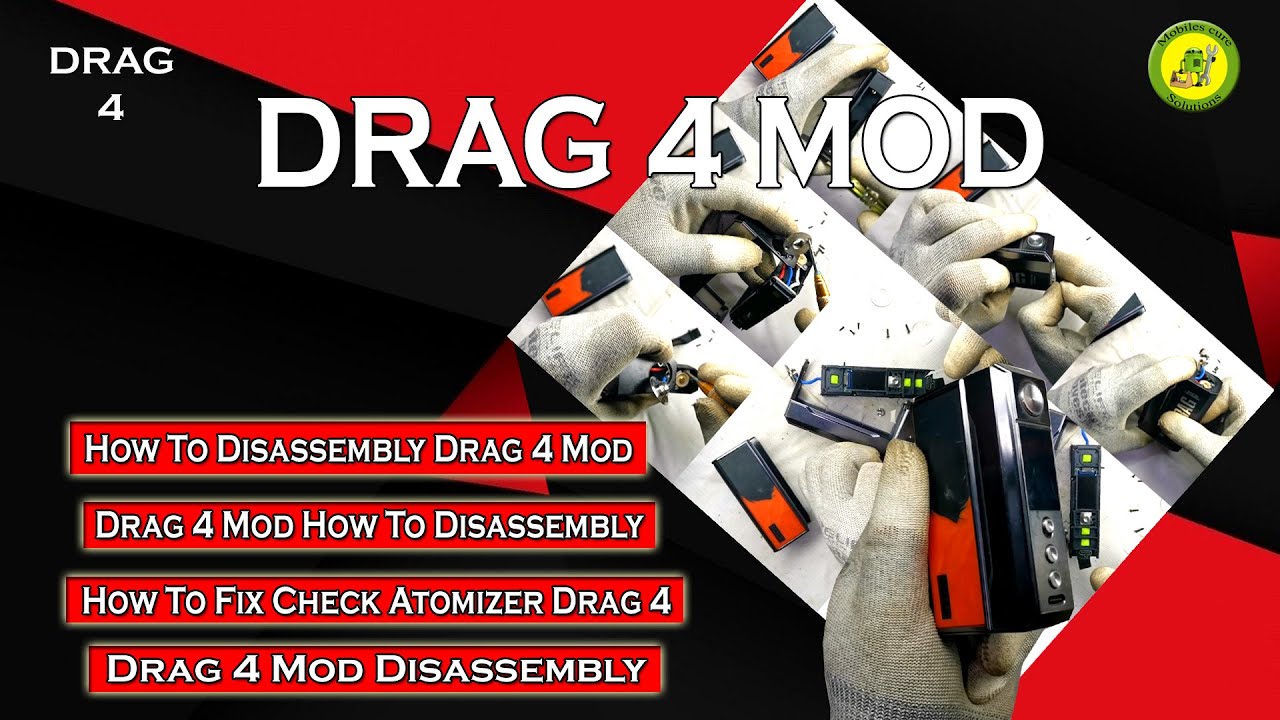 How To Disassembly Drag 4 Mod | Drag 4 Mod Disassembly | Drag 4 Mod | Fix Check Atomizer Drag 4