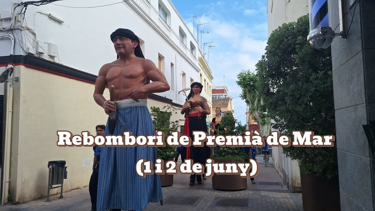 Rebombori de Premià de Mar 2024 - 1 i 2 de juny