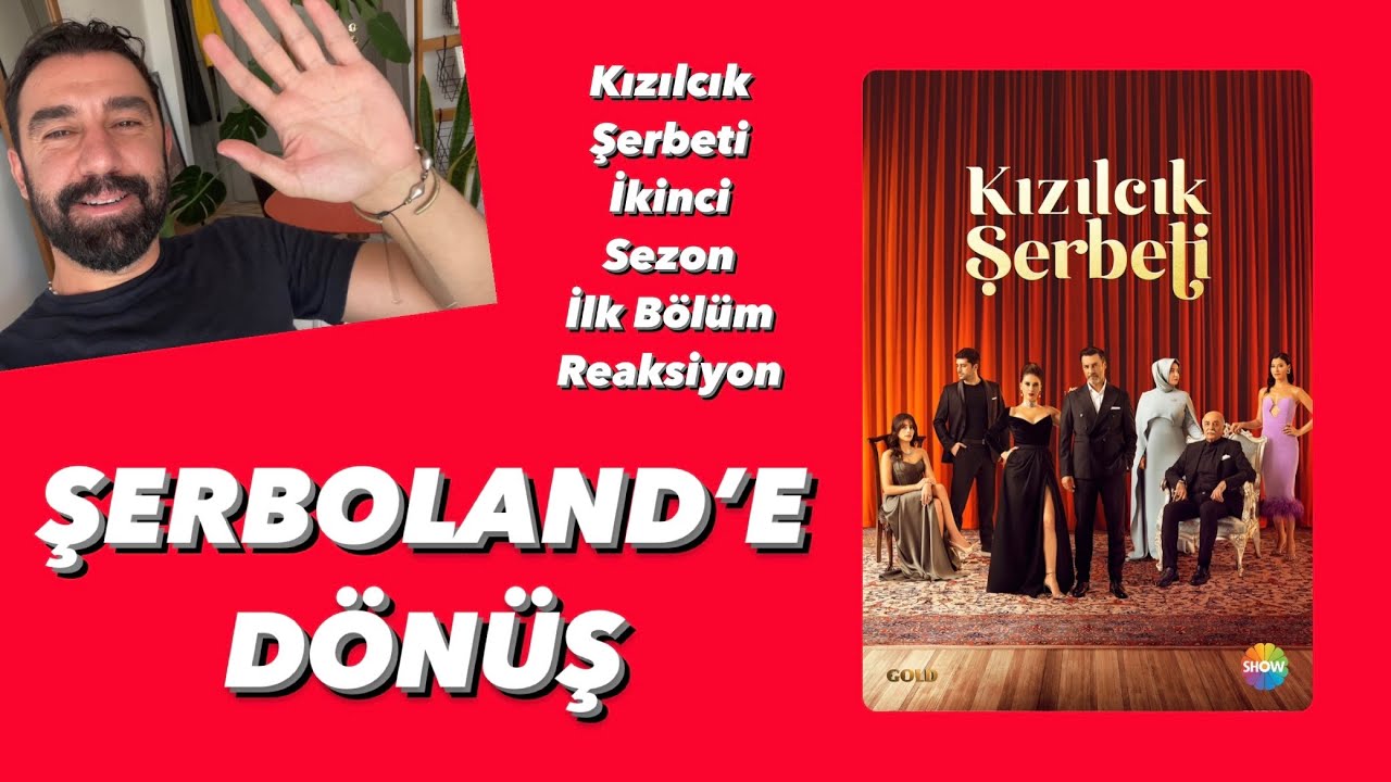 ŞERBOLAND’E DÖNÜŞ | Kızıkcık Şerbeti 30. Bölüm Reaksiyon