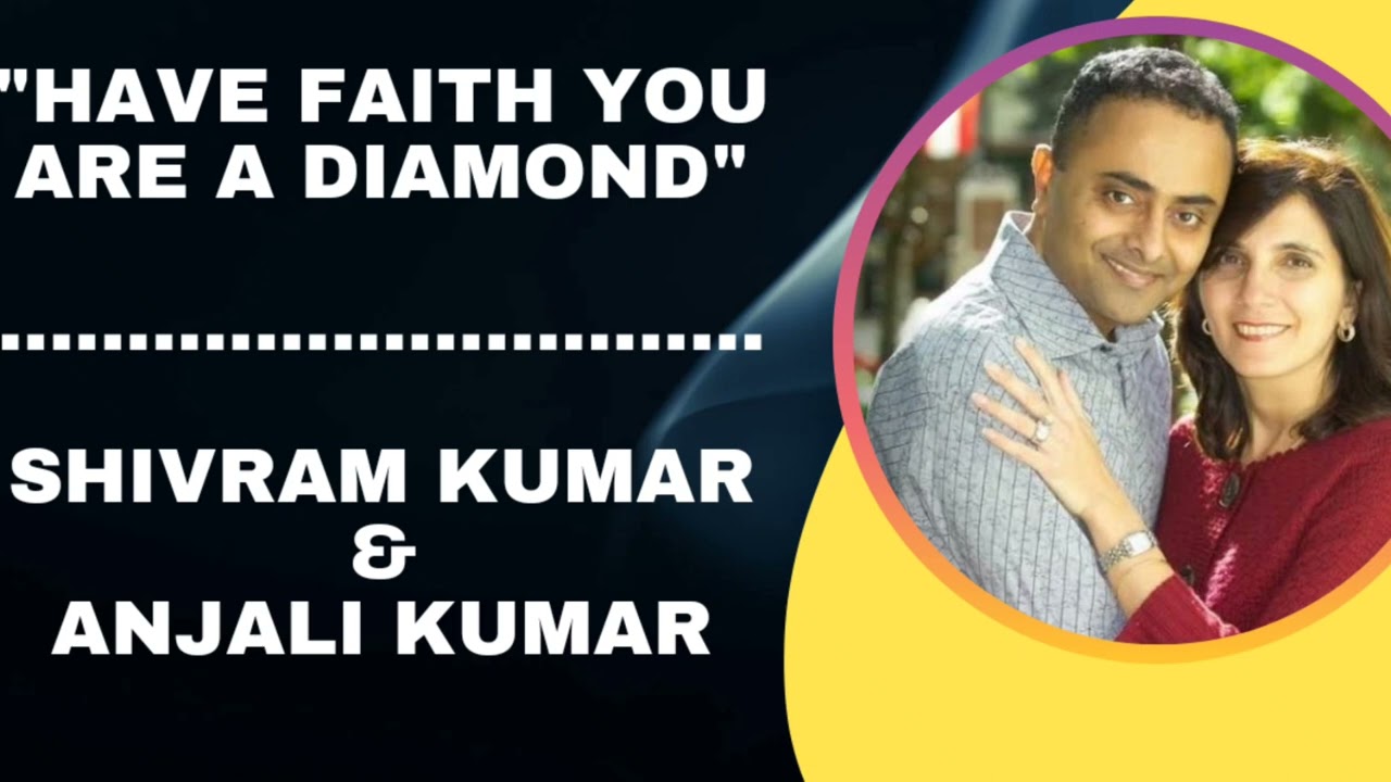 Have faith you are a Diamond | Shivram Kumar & Anjali | #amway #business #brittworldwide